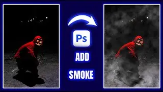 How to Add Smoke in Photoshop