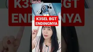 K3SEL BGT ENDINGNYA Alur Cerita Fitri Moka #shorts #story #alurfilm