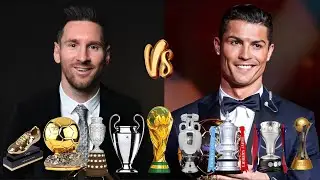 Lionel Messi vs Cristiano Ronaldo 🏆 | All Trophies & Awards Wins Comparison