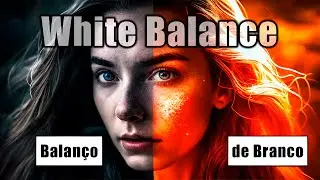 Balanço de Branco em Fotografia