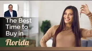 When Is the Best Time to Buy a House in Florida?