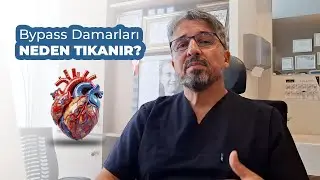Pypass Damarları Neden Tıkanır