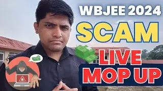 WBJEE EXAM SCAM 2024 || MOP UP ROUND CUT OFF PROOF || LET'S EXPLORE WHY SO?