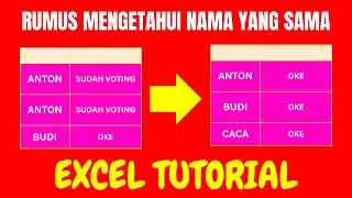 Rumus Excel Cara Mengetahui Nama Yang Sama Dalam Kasus System Voting