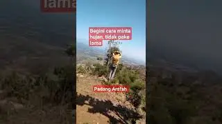 Begini cara minta hujan di Padang Arafah #shorts