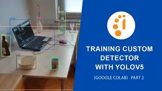 Training Custom Detector with Yolov5 (Google Colab) Part 2