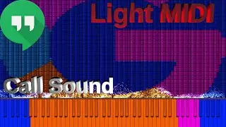 Light MIDI - Hangouts Call Sound