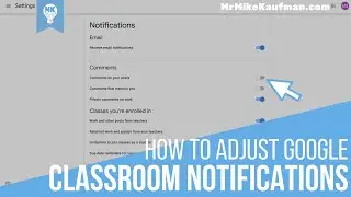 Adjusting Google Classroom Notifications