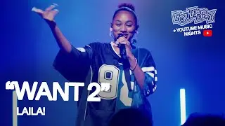 Laila! - Want To (Live at YouTube Music Nights)