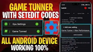 Game Tunner With SetEdit Codes : No Root || Unleash Max Performance & Fix FPS Shutters || Get 90FPS+