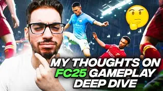 *NEW* EA SPORTS FC 25 Gameplay Updates IS HERE! Deep Dive Discussion!
