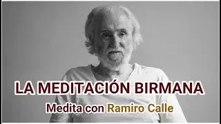 Burmese Meditation | Meditate with Ramiro Calle