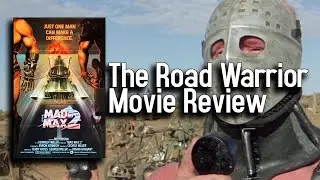 The Road Warrior Is One Of The Scariest Post Apocalyptic Movies Ever - The Road Warrior Movie Review