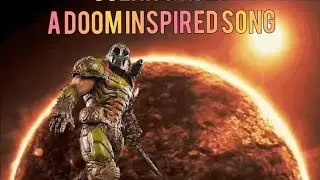 DOOM Inspired Heavy Metal - A tribute to the DOOM Franchise - Solar Waves, by Exalron