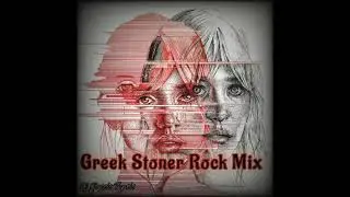 GREEK STONER ROCK MIX