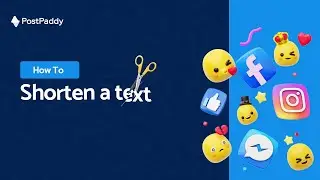 How to shorten a text using PostPaddy AI assistant