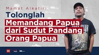 Mamat Alkatiri - Memandang Papua dari Sudut Pandang Orang Papua | Helmy Yahya Bicara