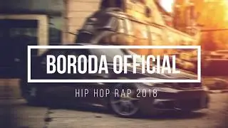 Hip Hop Rap - Boroda Official