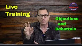 LIVE! Masterfully Overcoming Objections - Medicare Millionaire