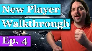 SoE Epic Arc Pt.1 - Ep 4. EVE Online New Player Full Walk through!