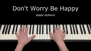 Don't Worry Be Happy (Bobby McFerrin) - Sheet Music Available - Piano Arrangement