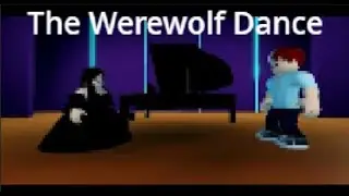 The Werewolf Dance Short (50 Subscriber Special)