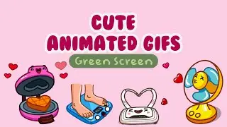 Cute Animated GIFs | Green Screen ✿