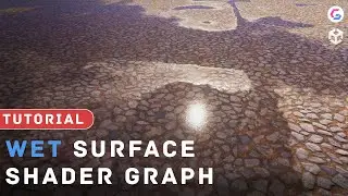 Wet Surface In Unity - Shader Graph - Tutorial