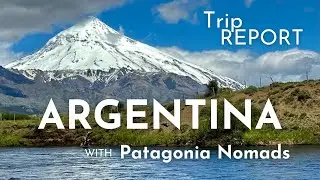 Trip Report - Argentina with Patagonia Nomads