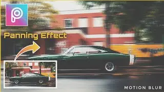 Panning Effect Using PicsArt | Motion Blur | Mobile Editing