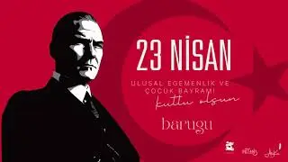 23 Nisan | Geleceğe Dair Umudumuz