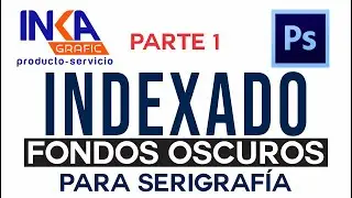 😱😱 😱INDEXADO PARA SERIGRAFÍA, TELAS OSCURAS. PRIMERA PARTE