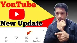 YouTube Latest Update 2021 | YouTube Clip New Feature | Youtube clip update |
