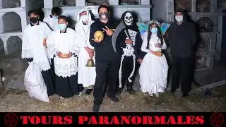 ⚰️ Tours Paranormales ☠️ Las Puertas del terror