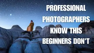 Professional photographers know this beginners don't