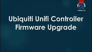 Ubiquiti Unifi Controller Firmware Upgrade