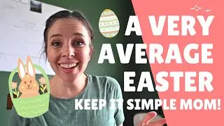 Easter Prep - Keep it Simple!