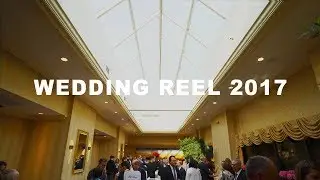 Wedding Cinematography Reel 2017