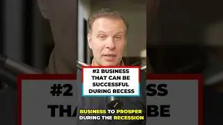 The Business to THRIVE in Recession Part 2