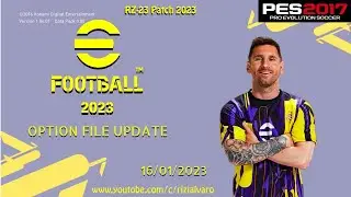 PES2017 | RZ-23 PATCH 2023 | OPTION FILE UPDATE 16012023