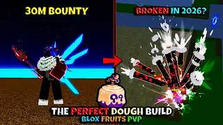 The Perfect Dough Build 3: BROKEN in 2026? | Blox Fruits