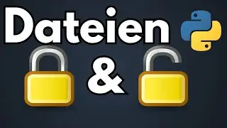Dateien verschlüsseln & entschlüsseln mit Python