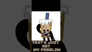 “Not my problem” (#fyp #trending #animated #objectshowcommunity #oc )