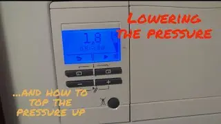 Vaillant EcoFit Pure 825 combi boiler. How to lower the pressure and how to top the pressure up??