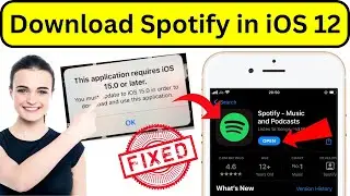 Spotify This Application Requires iOS 15 or Latest Fixed | Download Spotify in iPhone 6 5s 6 Plus