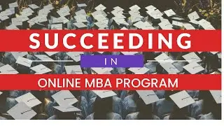 MBA Tips: How to succeed in an Online MBA