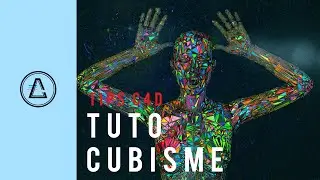 Visual Cinema | Tuto Cubisme