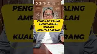 Penglaris ampuh adalah dengan menjaga kualitas barang