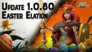 Update 1.0.80 | Easter Events, New KvK, Ark of Osiris Adjustments and MORE