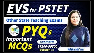EVS For PSTET 2024 | Class-33 | PSTET EVS Most Expected Questions | PSTET Paper 1 EVS Preparation